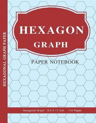 Cover of Hexagon Graph Paper Notebook