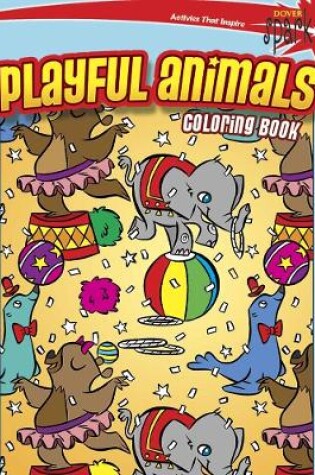 Cover of Spark Playful Animals Coloring Book