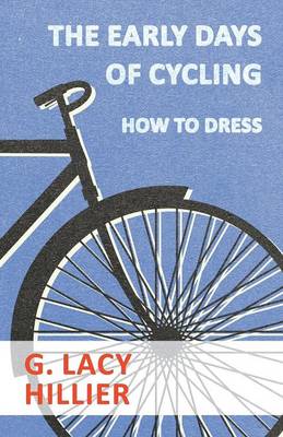 Cover of The Early Days Of Cycling - How To Dress