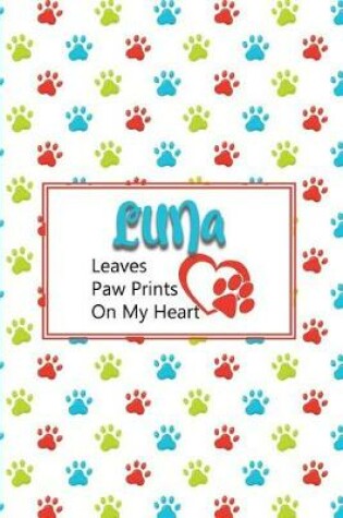 Cover of Luna Leaves Paw Prints on My Heart