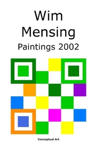 Cover of Wim Mensing Paintings 2002