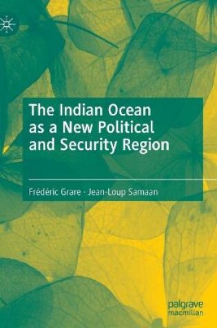 Cover of The Indian Ocean as a New Political and Security Region