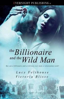 Book cover for The Billionaire and the Wild Man