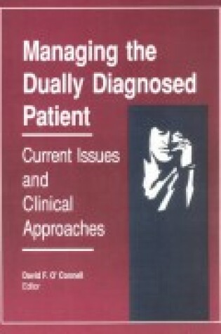 Cover of Managing the Dually Diagnosed Patient