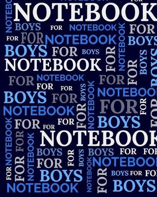 Book cover for Notebook For Boys