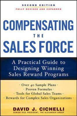 Book cover for Compensating the Sales Force: A Practical Guide to Designing Winning Sales Reward Programs, Second Edition