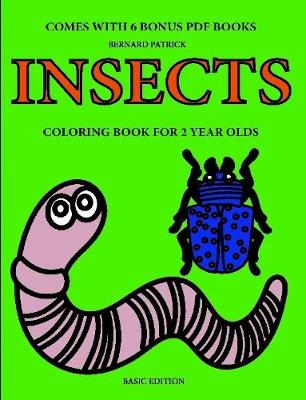 Book cover for Coloring Books for 2 Year Olds (Insects)