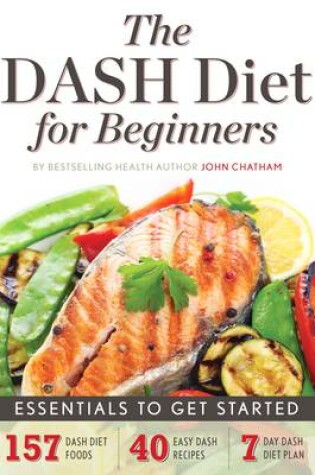 Cover of The DASH Diet for Beginners: Essentials to Get Started