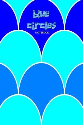 Book cover for Blue Circles Notebook