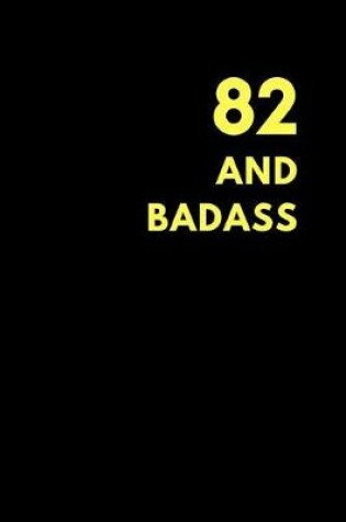 Cover of 82 and Badass
