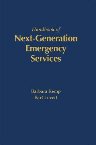Cover of The Handbook of Next Generation Emergency Services