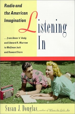 Cover of Listening in: Radio and the American Migration