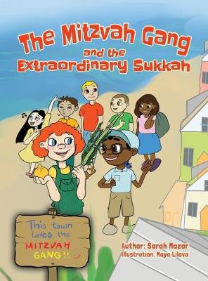 Book cover for The Mitzvah Gang and the Extraordinary Sukkah