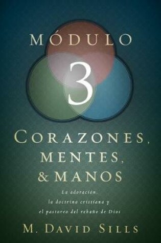 Cover of Corazones, mentes y manos modulo 3