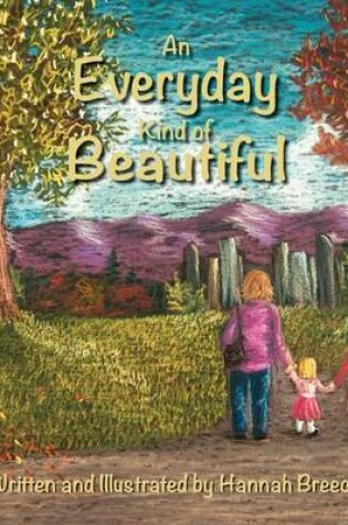 Cover of An Everyday Kind of Beautiful