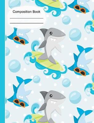 Book cover for Summer Fun Surfing Sharks Composition Notebook