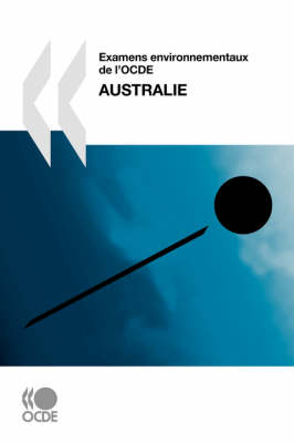 Book cover for Examens Environnementaux De L'ocde Australie