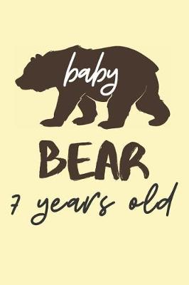 Book cover for Baby Bear 7 Years Old