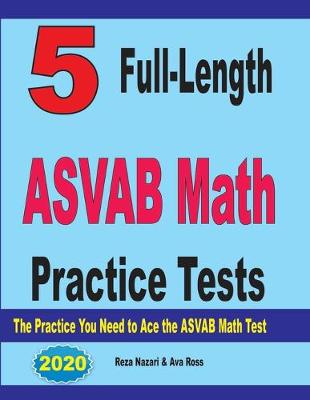 Book cover for 5 Full-Length ASVAB Math Practice Tests