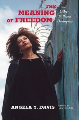 Cover of The Meaning of Freedom