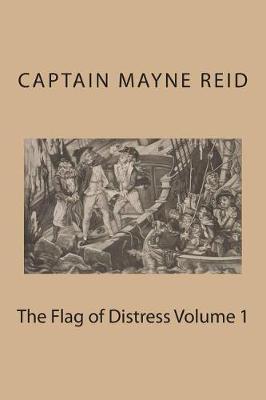 Book cover for The Flag of Distress Volume 1