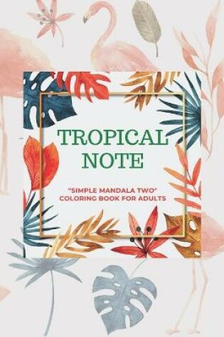 Cover of Tropical Note