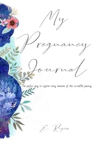 Cover of My Pregnancy Journal