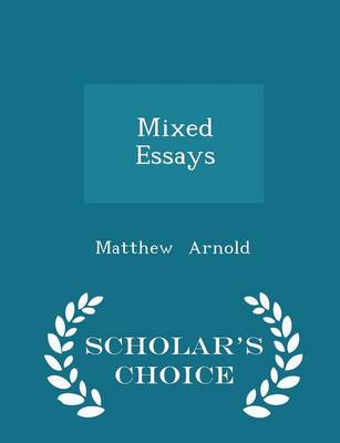 Book cover for Mixed Essays - Scholar's Choice Edition