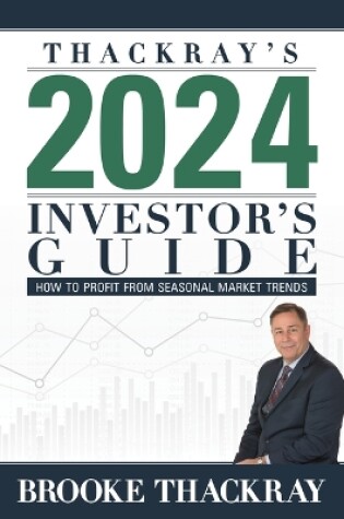 Cover of Thackray's 2024 Investor's Guide