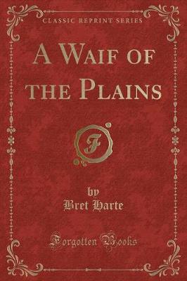 Book cover for A Waif of the Plains (Classic Reprint)