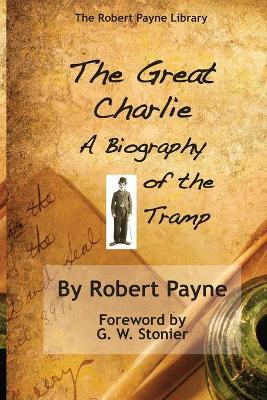 Book cover for The Great Charlie, the Biography of the Tramp