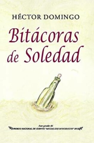 Cover of Bitacoras de Soledad
