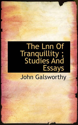 Book cover for The Lnn of Tranquillity; Studies and Essays