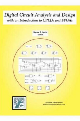 Cover of Digital Circuit Analysis and Design with an Introduction to Cplds and FPGAs