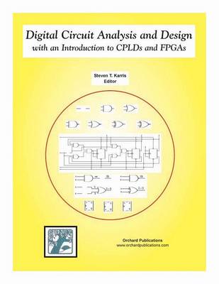 Book cover for Digital Circuit Analysis and Design with an Introduction to Cplds and FPGAs