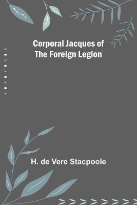 Book cover for Corporal Jacques of the Foreign Legion