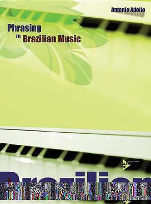 Cover of Phrasing in Brazilian Music