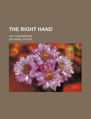 Book cover for The Right Hand; Left-Handedness