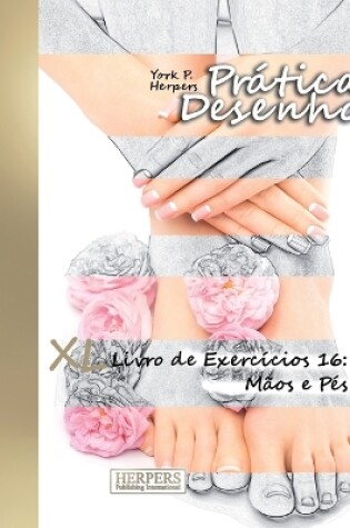 Cover of Prática Desenho - XL Livro de Exercícios 16