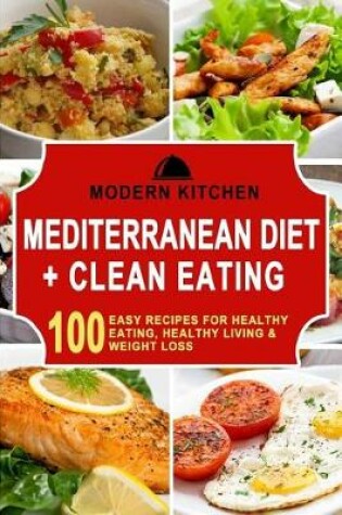 Cover of Mediterranean Diet & Clean Eating