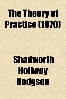 Book cover for The Theory of Practice (1870)