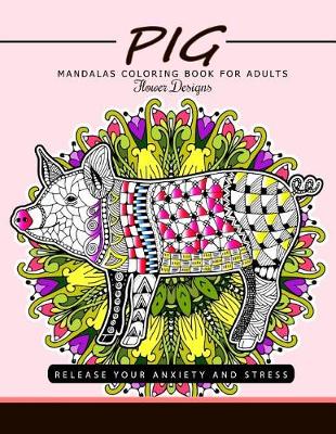Book cover for Pig Mandala Coloring Book for Adults
