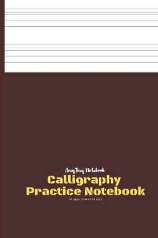 Cover of Calligraphy Practice Book - AmyTmy Notebook - 50 pages - 7.44 x 9.69 inch - Matte Cover