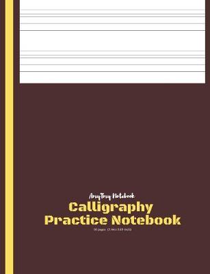 Book cover for Calligraphy Practice Book - AmyTmy Notebook - 50 pages - 7.44 x 9.69 inch - Matte Cover