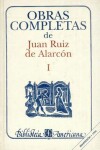 Book cover for Obras Completas de Juan Ruiz de Alarcon I