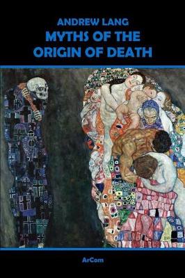 Book cover for Myths of the Origin of Death