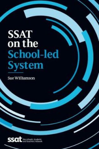 Cover of SSAT on the School-led System