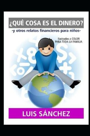 Cover of ¿Qué Cosa Es El Dinero?