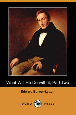 Book cover for What Will He Do with It, Part Two (Dodo Press)