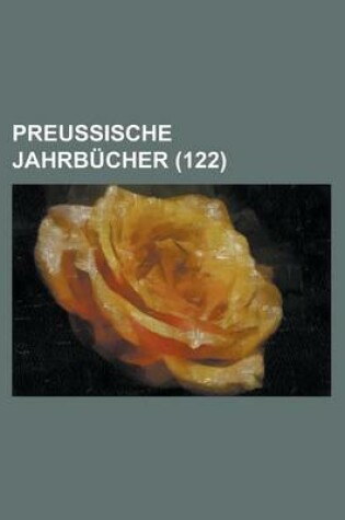 Cover of Preussische Jahrbucher (122)